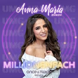 Millionenfach - Anna-Maria Zivkov