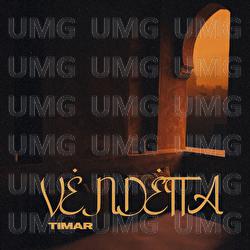 VENDETTA - Timar