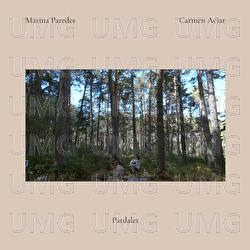 Pardalet - Marina Paredes, Carmen Aciar