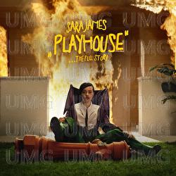 PLAYHOUSE ...THE FULL STORY - Sara James