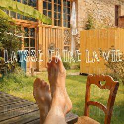 Laisse faire la vie - Baron Trio