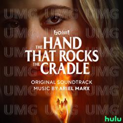 The Hand That Rocks the Cradle - Stream on Hulu - Ariel Marx