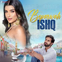 Beparwah Ishq - Hariom Ajneriya, Prakash Madan