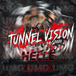 Tunnel Vision 2020 - Helle, C&aelig;li, Acan