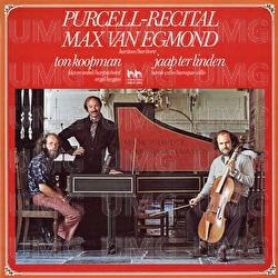 Purcell Recital - Max Van Egmond, Jaap Ter Linden, Ton Koopman