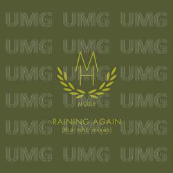 Raining Again - Moby