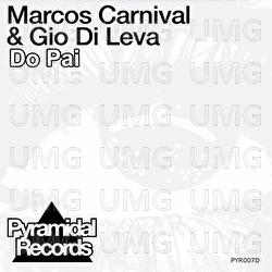Do Pai - Marcos Carnival, Gio Di Leva