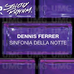Sinfonia Della Notte - Dennis Ferrer