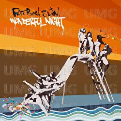 Wonderful Night - Fatboy Slim
