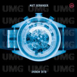 Blue Monday - Matt Berninger