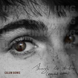 Through The Window - Calum Bowie
