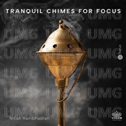 Tranquil Chimes for Focus - Nitish Rambhadran, Vedam