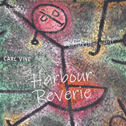 Vine: Harbour Reverie (Version for String Quartet) - Goldner String Quartet