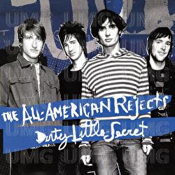 Dirty Little Secret - The All-American Rejects