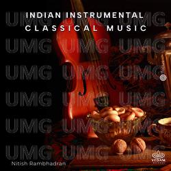 Indian Instrumental Classical Music - Nitish Rambhadran, Vedam