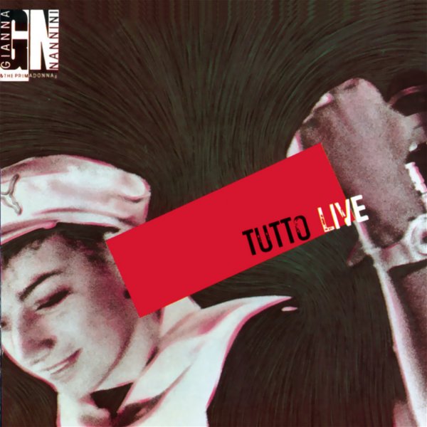 Tutto Live - Gianna Nannini