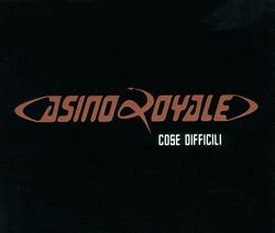 Cose Difficili - Casino Royale