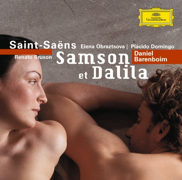 Saint-Saëns: Samson et Dalila