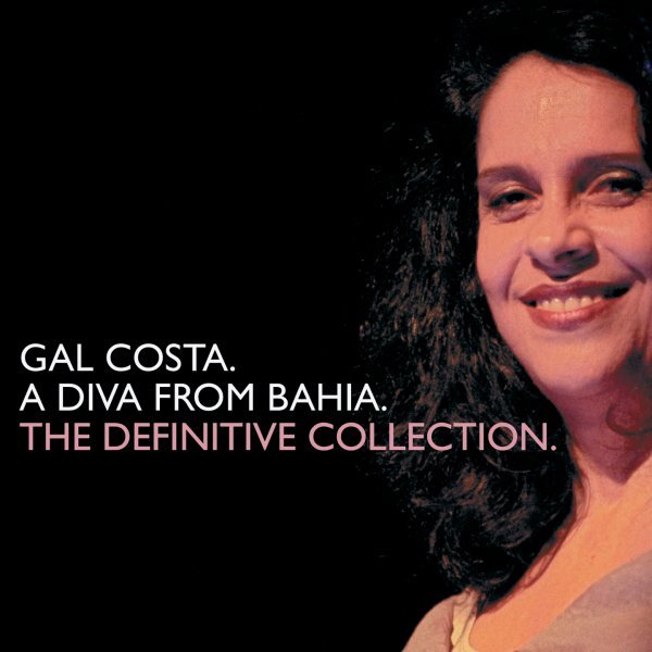 A Diva From Bahia - Gal Costa