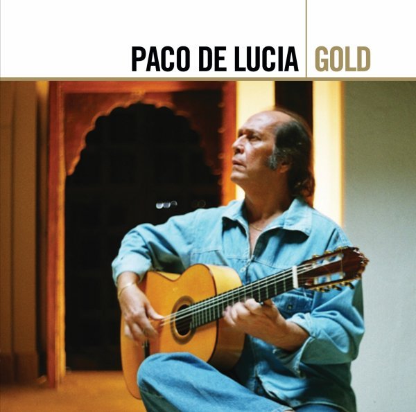 Gold - Paco De Lucía