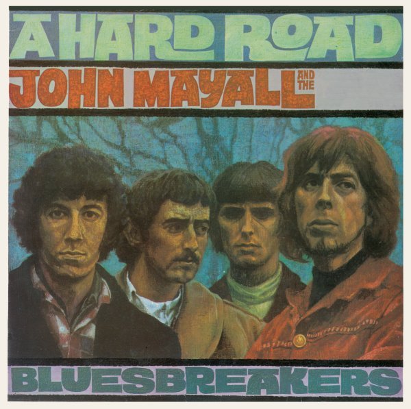 A Hard Road - John Mayall's Bluesbreakers