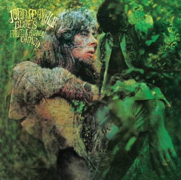 Blues From Laurel Canyon - John Mayall's Bluesbreakers