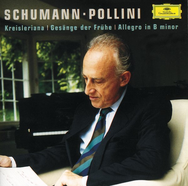 Schumann: Allegro; Kreisleriana; Ges&auml;nge der Fr&uuml;he - Maurizio Pollini