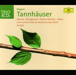 Wagner: Tannhäuser - Orchester der Deutschen Oper Berlin, Otto Gerdes