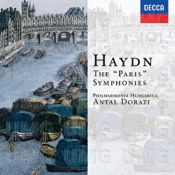 Haydn: The Paris Symphonies - Philharmonia Hungarica, Antal Doráti