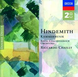 Hindemith: Kammermusik - Royal Concertgebouw Orchestra, Riccardo Chailly