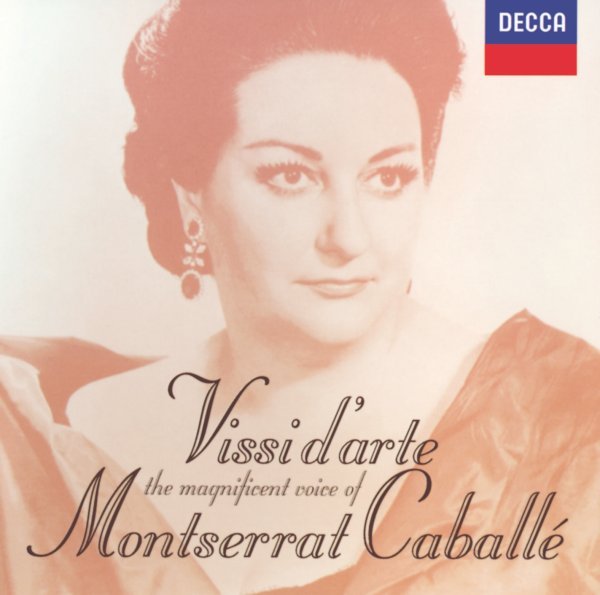 Vissi d' arte: The Magnificent Voice of Montserrat Caballé - Montserrat Caballé