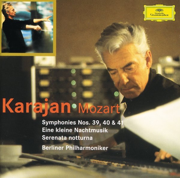 Mozart: Symphonies Nos.39, 40 & 41; Eine kleine Nachtmusik; Serenata notturna - Berliner Philharmoniker, Herbert von Karajan
