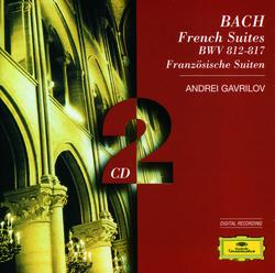 Bach, J.S.: French Suites - Andrei Gavrilov