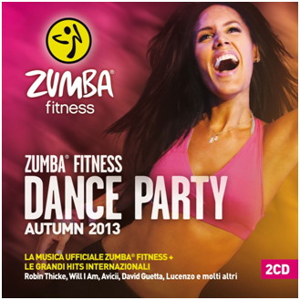 ESCE OGGI ZUMBA FITNESS DANCE PARTY: LA COMPILATION CON I BRANI UFFICIALI DEL FENOMENO ZUMBA E GRANDI HIT INTERNAZIONALI