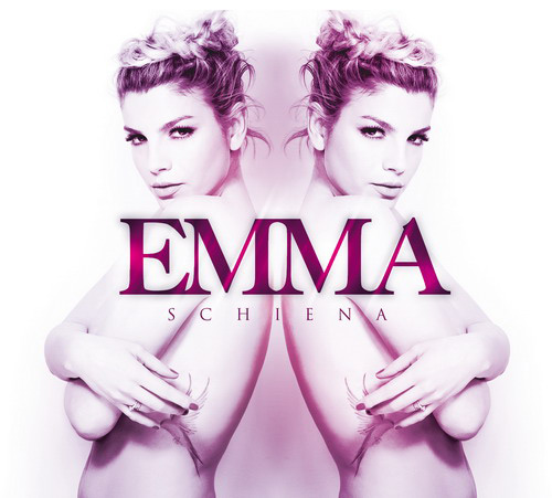 EMMA IL NUOVO ALBUM "SCHIENA VS SCHIENA" DISPONIBILE DA OGGI IN PRE-ORDER SU ITUNES