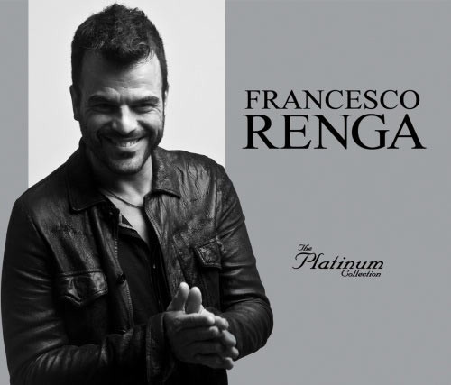 Francesco Renga: The Platinum Collection