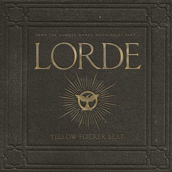 Lorde canta per HUNGER GAMES  con il nuovo singolo "YELLOW FLICKER BEAT"