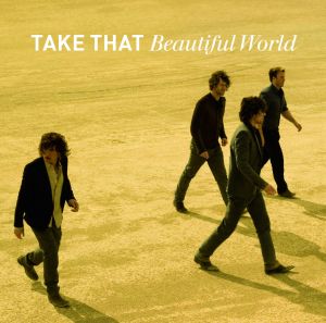 TAKE THAT: "BEAUTIFUL WORLD" E' GIA' DISCO D'ORO IN ITALIA!