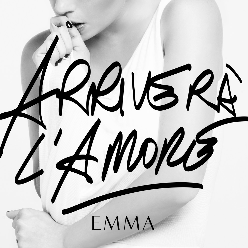 EMMA: "ARRIVERÀ L'AMORE" DA VENERDÌ 23 OTTOBRE  IN RADIO, STREAMING E DIGITAL STORE