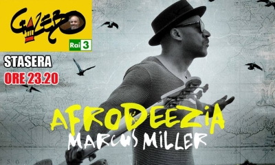 Questa sera torna MARCUS MILLER ospite a 'GAZEBO': appuntamento alle 23,25 su RAI3!