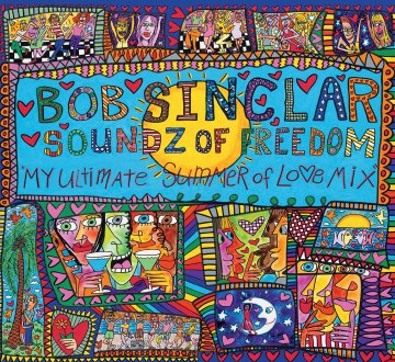 BOB SINCLAR - SOUNDZ OF FREEDOM