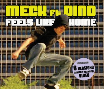 MECK FT DINO - FEELS LIKE HOME
