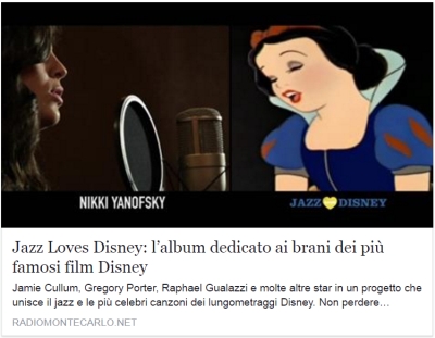 'JAZZ LOVES DISNEY': le canzoni dei film classici con le voci più celebri di oggi. Scoprilo su Radio Monte Carlo!