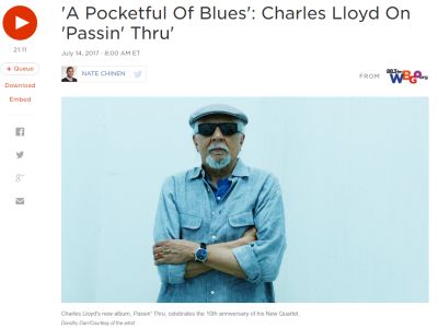 Intervista (in audio, con trascrizione completa) a Charles Lloyd su NPR