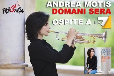 Domani sera andrea Motis ospite a "Propaganda Live" su La7