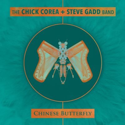 Esce oggi 'CHINESE BUTTERFLY", il nuovo (doppio) album di Chick Corea e Steve Gadd