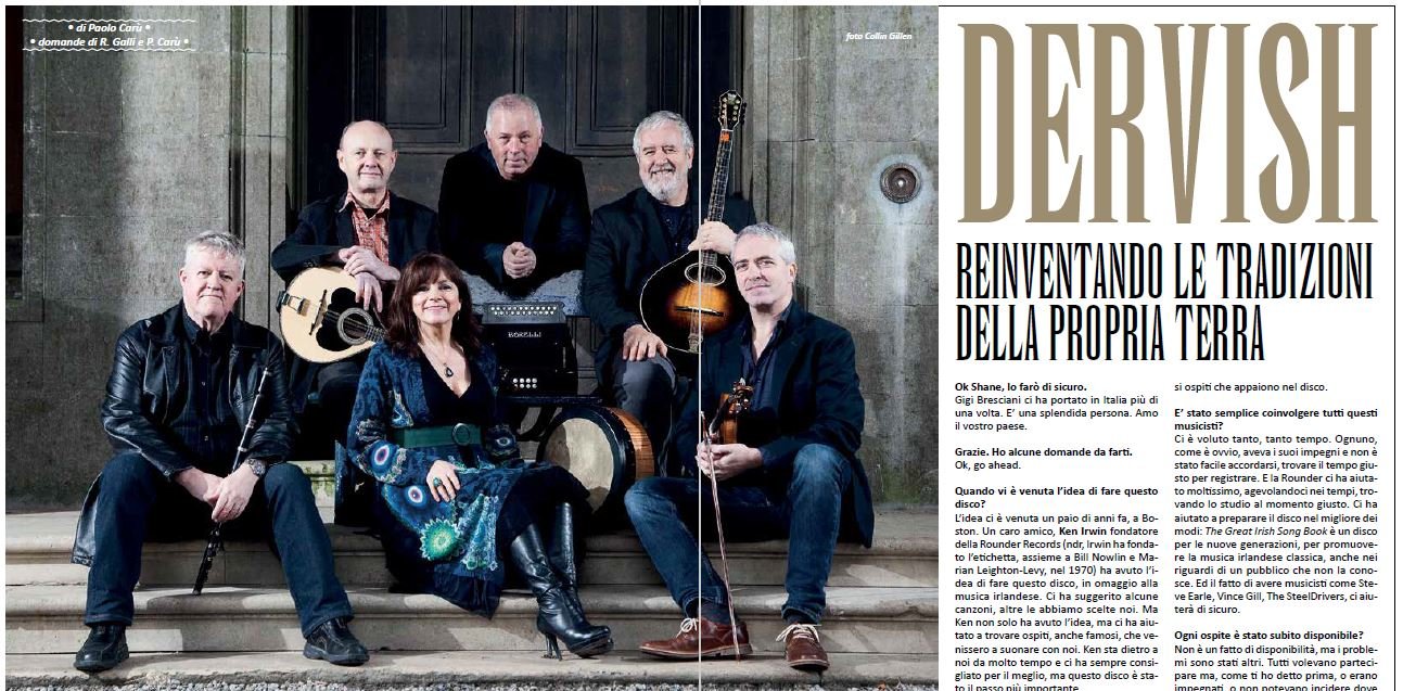 "E’ un disco che ci è costato due anni di lavoro [...] di cui andiamo molto fieri." 'Buscadero' intervista Shane Mitchell dei Dervish