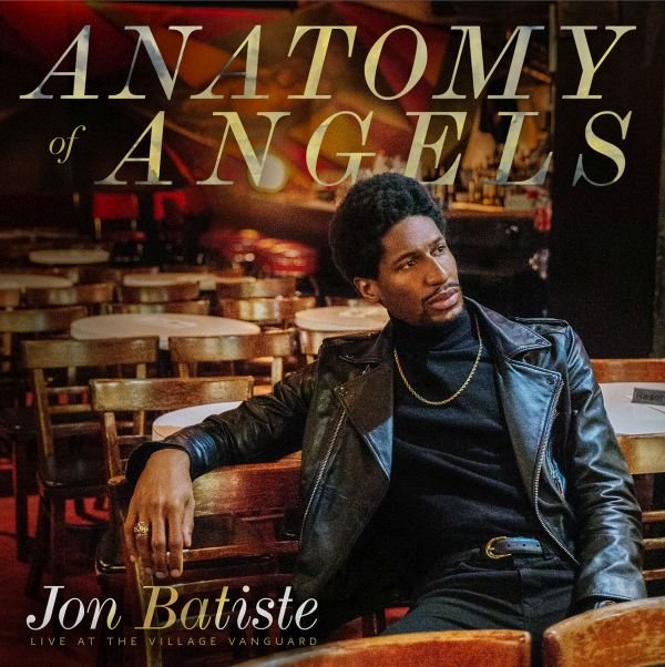Jon Batiste torna ad incidere per Verve Records: è uscito "Anatomy of Angels"