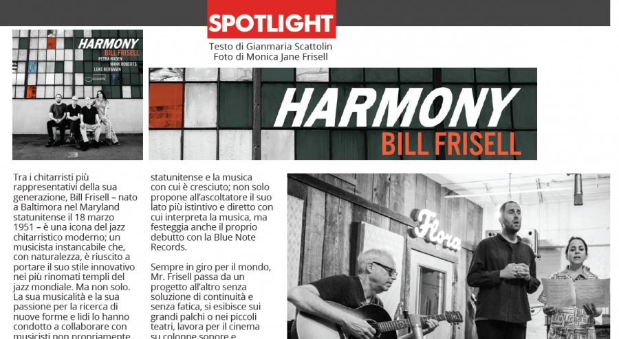 "Penso che la musica abbia un suo percorso, c’è sempre un momento giusto per registrare un pezzo..." 'Guitar Club' intervista Bill Frisell