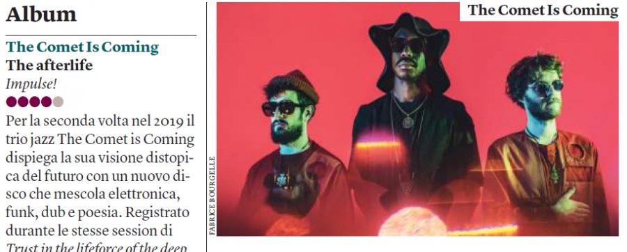 'Internazionale' riporta un'ottima recensione di "The Afterlife" del trio The Comet Is Coming